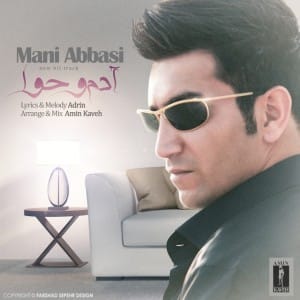 دانلود آهنگ جدید مانی عباسی آدم و حوا دانلود آهنگ جدید مانی عباسی آدم و حوا